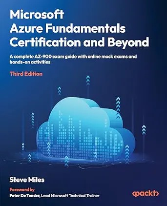 دانلود نسخه کامل کتاب Microsoft Azure Fundamentals Certification and Beyond: A complete AZ-900 exam guide with online mock exams and hands-on activities