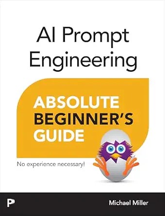 دانلود نسخه کامل کتاب AI Prompt Engineering Absolute Beginner’s Guide