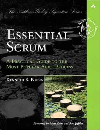 دانلود نسخه کامل کتاب زبان اصلی Essential Scrum: A Practical Guide to the Most Popular Agile Process (Addison-Wesley Signature Series (Cohn))