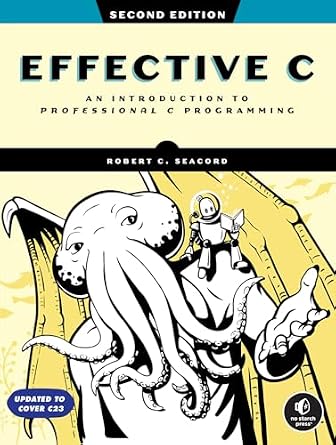 دانلود نسخه کامل کتاب Effective C, 2nd Edition: An Introduction to Professional C Programming