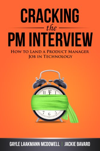 دانلود نسخه کامل کتاب Cracking the PM Interview: How to Land a Product Manager Job in Technology (Cracking the Interview & Career)