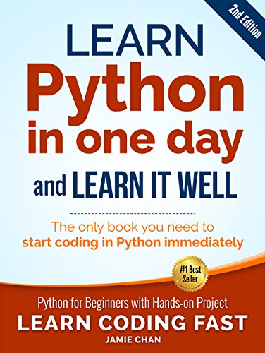 دانلود نسخه کامل کتاب Python (2nd Edition): Learn Python in One Day and Learn It Well. Python for Beginners with Hands-on Project. (Learn Coding Fast with Hands-On Project Book 1) Kindle Edition