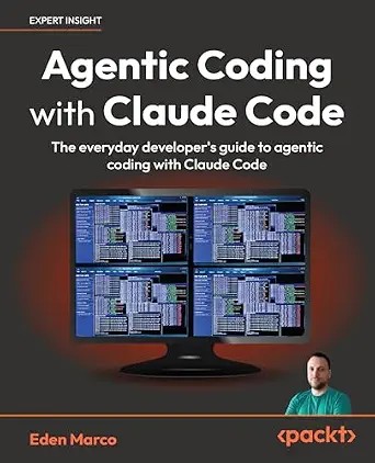 دانلود نسخه کامل کتاب Agentic Coding with Claude Code: The everyday developer’s guide to agentic coding with Claude Code