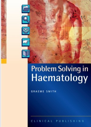 دانلود کتاب Problem Solving in Haematology 1st Edition