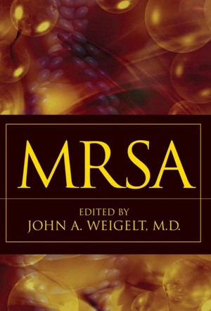 دانلود کتاب MRSA Methicillin Resistant Staphylococcus aureus