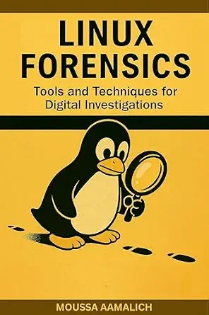 دانلود نسخه کامل کتاب Linux Forensics: Tools and Techniques for Digital Investigations