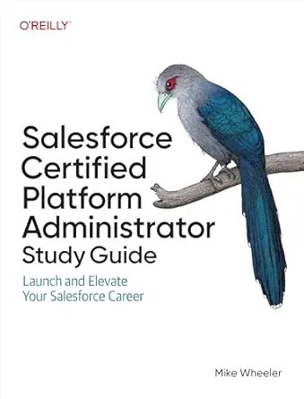 دانلود نسخه کامل کتاب Salesforce Certified Platform Administrator Study Guide: Launch and Elevate Your Salesforce Career