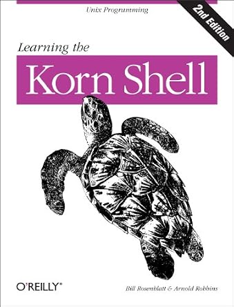 دانلود نسخه کامل کتاب Learning the Korn Shell: Unix Programming
