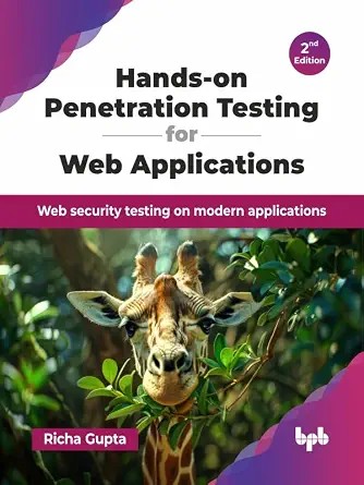 دانلود نسخه کامل کتاب Hands-on Penetration Testing for Web Applications: Web security testing on modern applications – 2nd Edition