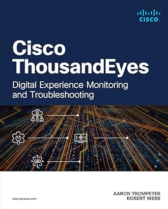 دانلود نسخه کامل کتاب Cisco ThousandEyes: Digital Experience Monitoring and Troubleshooting (Networking Technology)