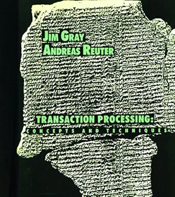 دانلود نسخه کامل کتاب Transaction Processing: Concepts and Techniques (The Morgan Kaufmann Series in Data Management Systems)