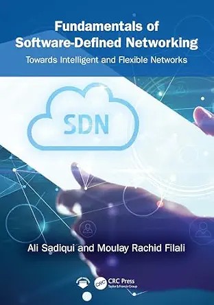 دانلود نسخه کامل کتاب Fundamentals of Software-Defined Networking: Towards Intelligent and Flexible Networks