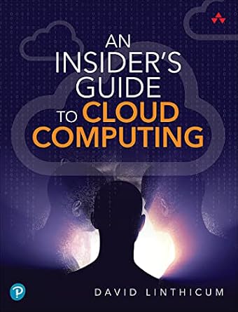 دانلود نسخه کامل کتاب Insider’s Guide to Cloud Computing, An