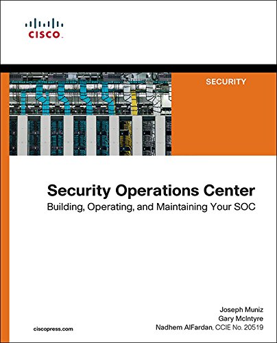 دانلود نسخه کامل کتاب Security Operations Center: Building, Operating, and Maintaining your SOC 1st Edition
