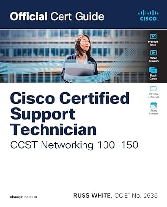 دانلود نسخه کامل کتاب Cisco Certified Support Technician CCST Networking 100-150 Official Cert Guide