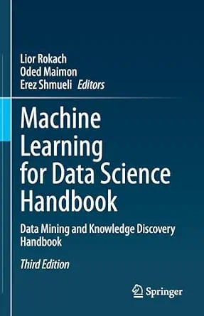 دانلود نسخه کامل کتاب Machine Learning for Data Science Handbook: Data Mining and Knowledge Discovery Handbook