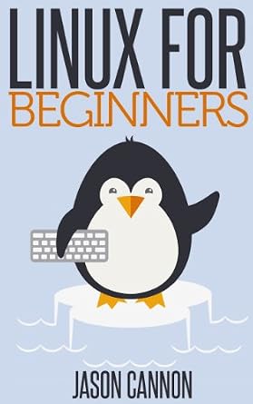 دانلود نسخه کامل کتاب Linux for Beginners: An Introduction to the Linux Operating System and Command Line