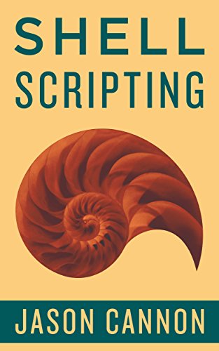 دانلود نسخه کامل کتاب Shell Scripting: How to Automate Command Line Tasks Using Bash Scripting and Shell Programming Kindle Edition