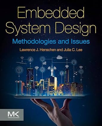 دانلود نسخه کامل کتاب Embedded System Design: Methodologies and Issues