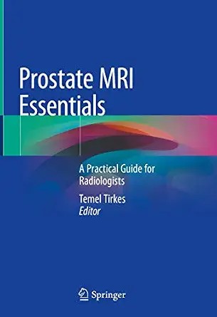دانلود نسخه کامل کتاب Prostate MRI Essentials: A Practical Guide for Radiologists