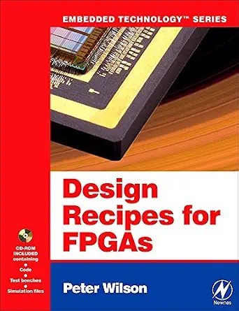 دانلود نسخه کامل کتاب Design Recipes for FPGAs: Using Verilog and VHDL (Embedded Technology)