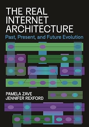 دانلود نسخه کامل کتاب The Real Internet Architecture: Past, Present, and Future Evolution
