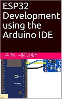 دانلود نسخه کامل کتاب ESP32 Development using the Arduino IDE