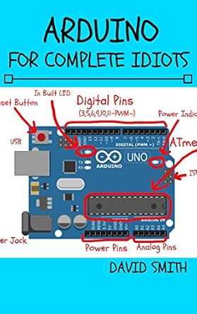 دانلود نسخه کامل کتاب Arduino for Complete Idiots (Electrical Engineering for Complete Idiots)