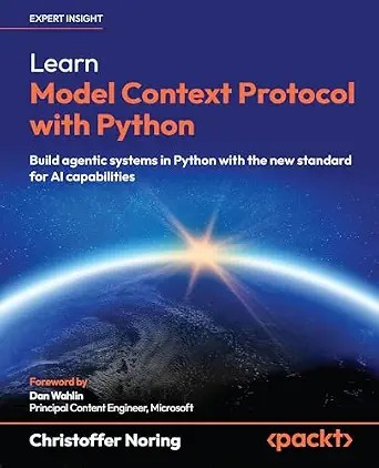 دانلود نسخه کامل کتاب Learn Model Context Protocol with Python: Build agentic systems in Python with the new standard for AI capabilities