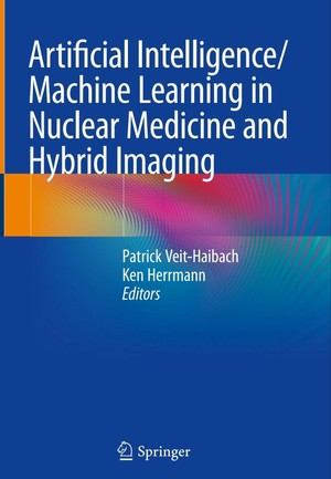 دانلود کتاب Artifcial Intelligence Machine Learning in Nuclear Medicine and