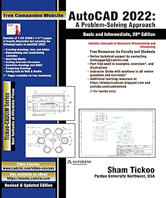 دانلود نسخه کامل کتاب AutoCAD 2022: A Problem – Solving Approach, Basic and Intermediate, 28th Edition