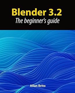 دانلود نسخه کامل کتاب Blender 3.2: The beginner’s guide