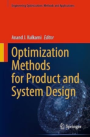 دانلود نسخه کامل کتاب Optimization Methods for Product and System Design (Engineering Optimization: Methods and Applications)