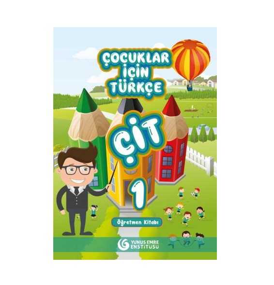 کتاب معلم 1 (Cocuklar Icin Turkce Seti Ogretmen Kitabı (CIT
