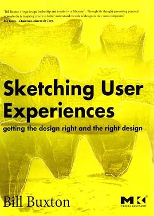 دانلود نسخه کامل کتاب Sketching User Experiences: Getting the Design Right and the Right Design (Interactive Technologies)