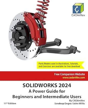 دانلود نسخه کامل کتاب SOLIDWORKS 2024: A Power Guide for Beginners and Intermediate Users