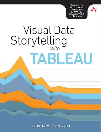 دانلود نسخه کامل کتاب Visual Data Storytelling with Tableau (Addison-Wesley Data & Analytics Series)