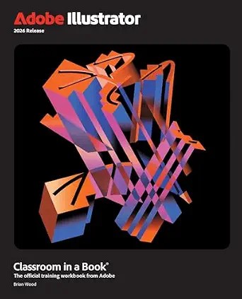 دانلود نسخه کامل کتاب Adobe Illustrator Classroom in a Book 2026 Release