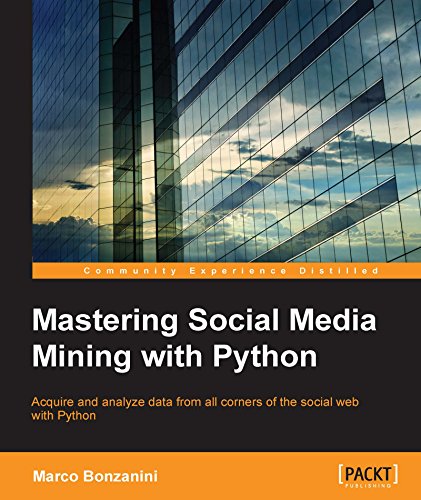 دانلود نسخه کامل کتاب Mastering Social Media Mining with Python 1st Edition