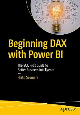 دانلود نسخه کامل کتاب Beginning DAX with Power BI: The SQL Pro’s Guide to Better Business Intelligence