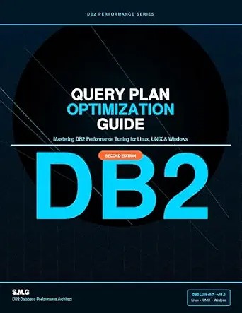 دانلود نسخه کامل کتاب The DB2 Performance Engineer’s Handbook: Query Optimization, Index Design, and Advanced Tuning for DB2 LUW