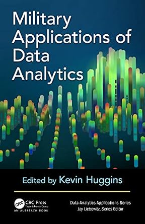 دانلود نسخه کامل کتاب Military Applications of Data Analytics (Data Analytics Applications)
