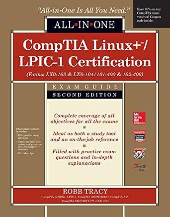 دانلود نسخه کامل کتاب CompTIA Linux+/LPIC-1 Certification All-in-One Exam Guide, Second Edition (Exams LX0-103 & LX0-104/101-400 & 102-400)
