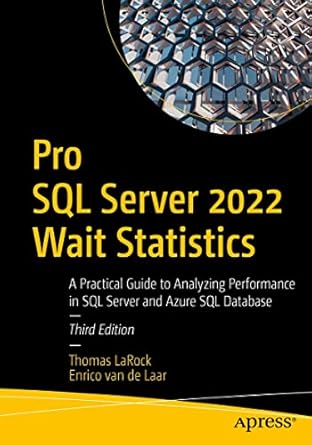 دانلود نسخه کامل کتاب Pro SQL Server 2022 Wait Statistics: A Practical Guide to Analyzing Performance in SQL Server and Azure SQL Database