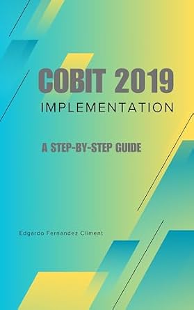 دانلود نسخه کامل کتاب COBIT 2019 Implementation: A Step-by-Step Guide