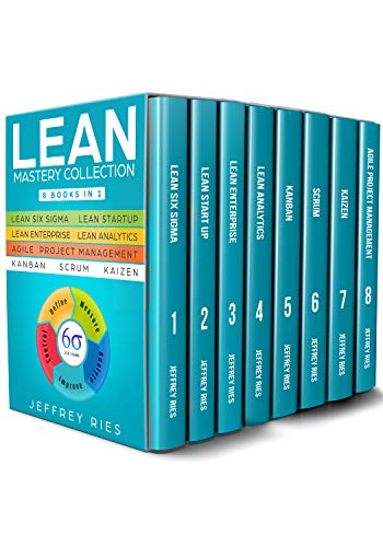 دانلود نسخه کامل کتاب Lean Mastery Collection: 8 Manuscripts – Lean Six Sigma, Lean Startup, Lean Enterprise, Lean Analytics, Agile Project Management, Kanban, Scrum, Kaizen Kindle Edition