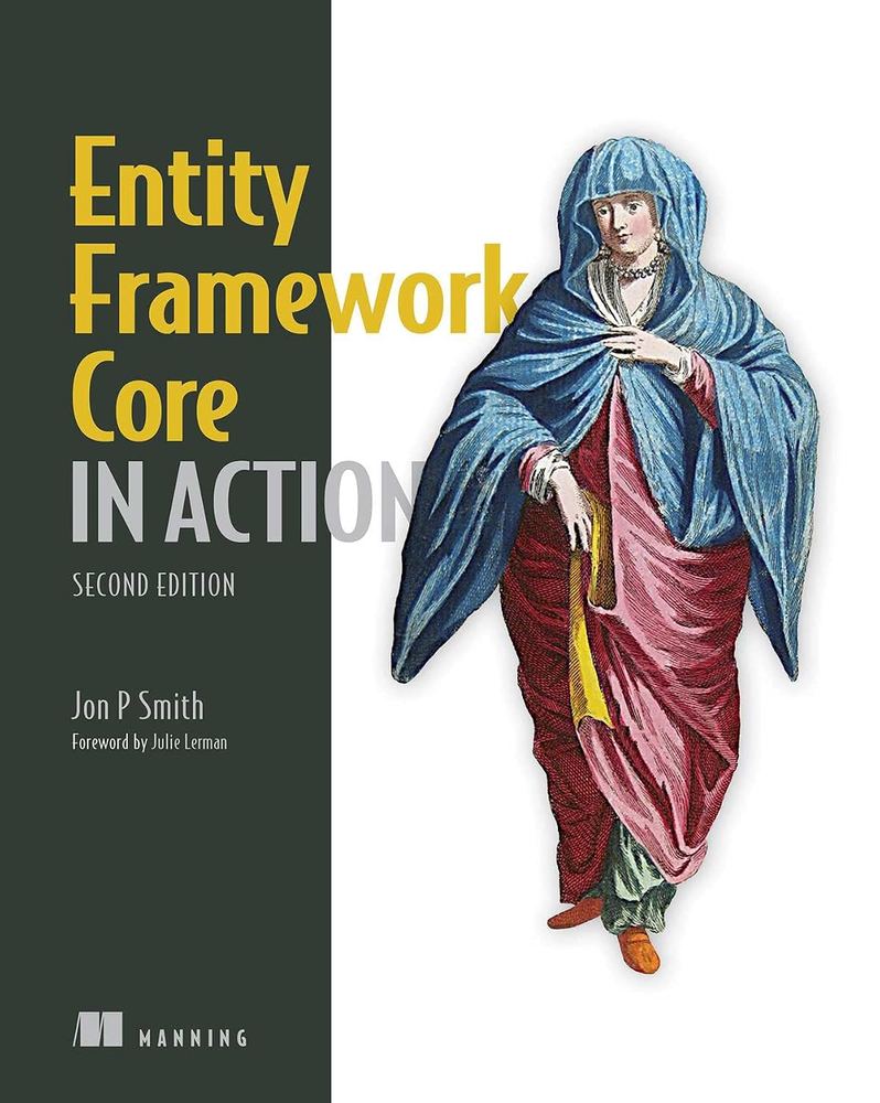 دانلود نسخه کامل کتاب Entity Framework Core in Action, Second Edition 2nd Edition
