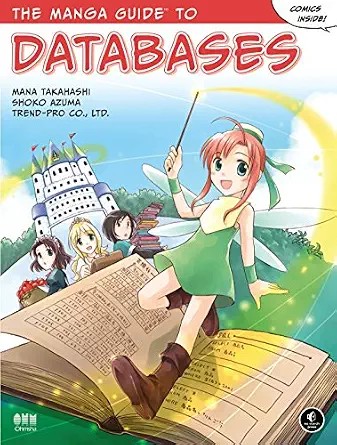 دانلود نسخه کامل کتاب The Manga Guide to Databases (The Manga Guides Book 2)