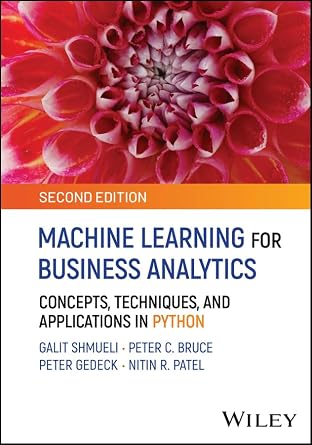 دانلود نسخه کامل کتاب Machine Learning for Business Analytics: Concepts, Techniques, and Applications in Python