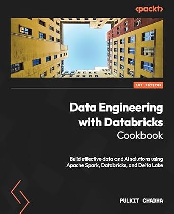 دانلود نسخه کامل کتاب Data Engineering with Databricks Cookbook: Build effective data and AI solutions using Apache Spark, Databricks, and Delta Lake